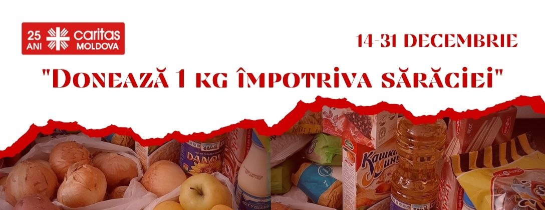 Campania "Donează 1 kg împotriva sărăciei"